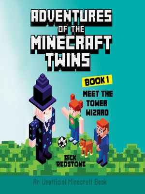 cover image of Meet the Tower Wizard, Adventures of the Minecraft Twins (Book 1)